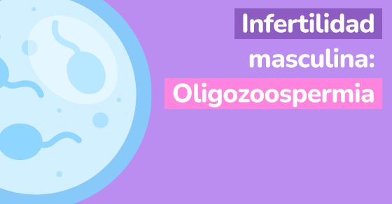 infertilidad masculina oligozoospermia