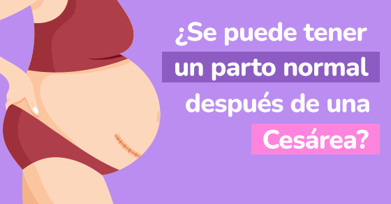 Se Puede tener un parto normal después de una Cesárea?