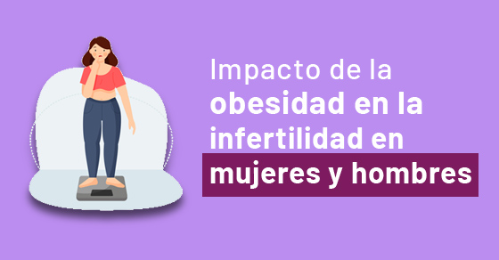 impacto de la obesidad en la infertilidad